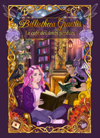 Bibliotheca Grandis – Le Café des Âmes Perdues —